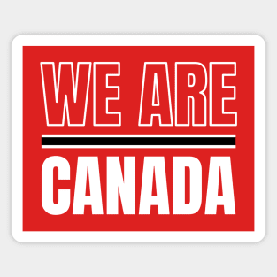 We Are Canada Magnet